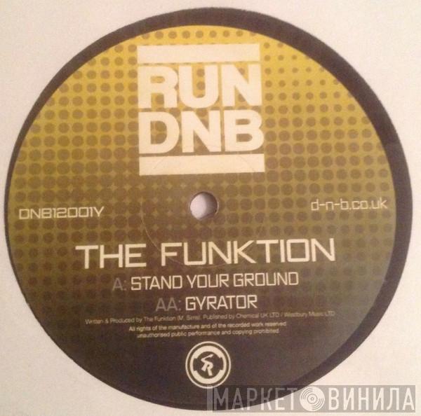 The Funktion - Stand Your Ground / Gyrator