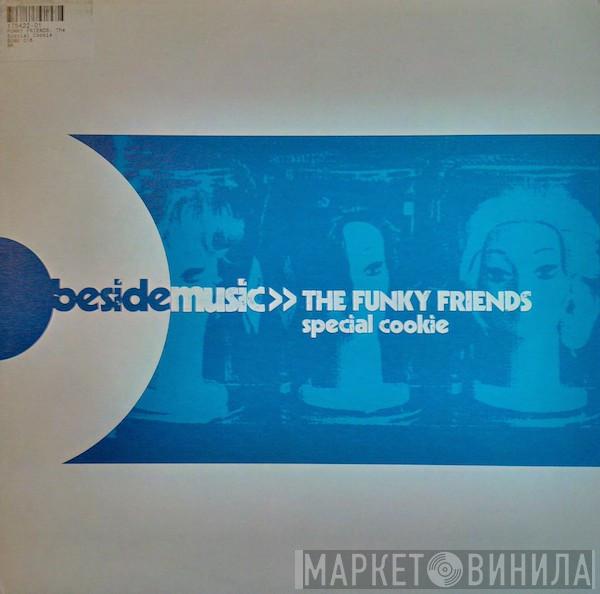 The Funky Friends - Special Cookie