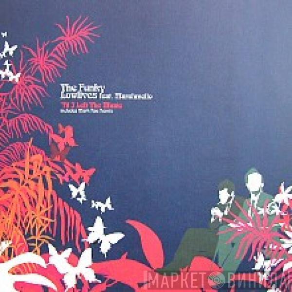 The Funky Lowlives - Till I Left The Music