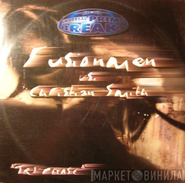 The Fusionmen, Christian Smith - Tri-Phase