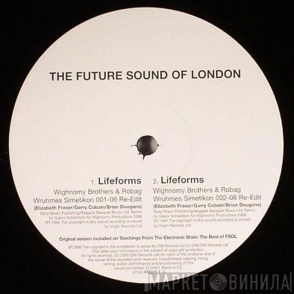The Future Sound Of London - Lifeforms / We Have Explosive