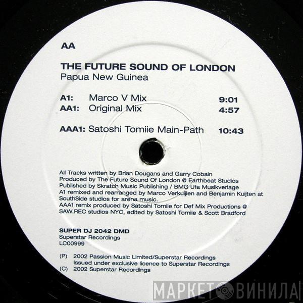  The Future Sound Of London  - Papua New Guinea
