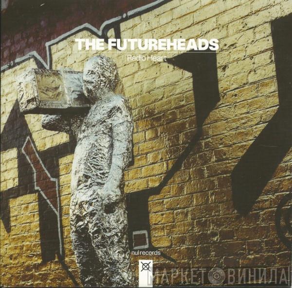  The Futureheads  - Radio Heart