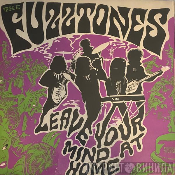  The Fuzztones  - Leave Your Mind At Home