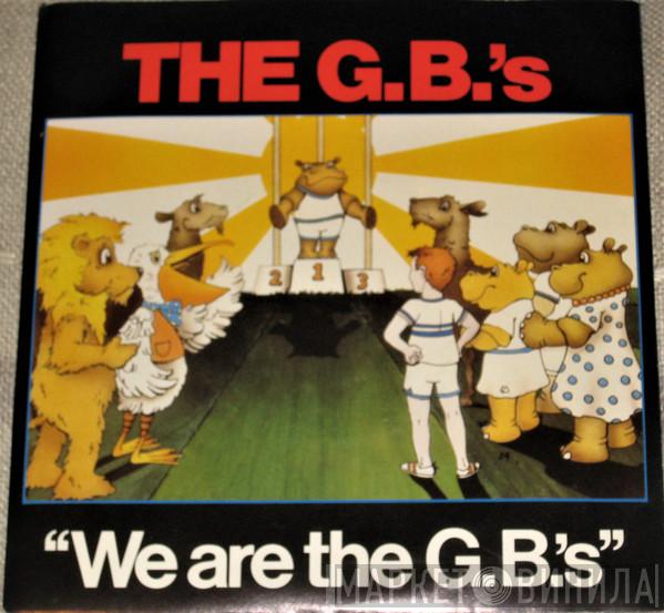 The G.B.'s - We Are The G.B.'s