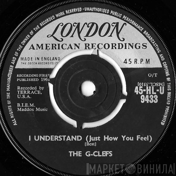  The G-Clefs  - I Understand (Just How You Feel) / Little Girl I Love You