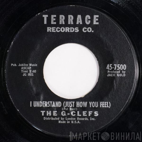  The G-Clefs  - I Understand (Just How You Feel) / Little Girl I Love You
