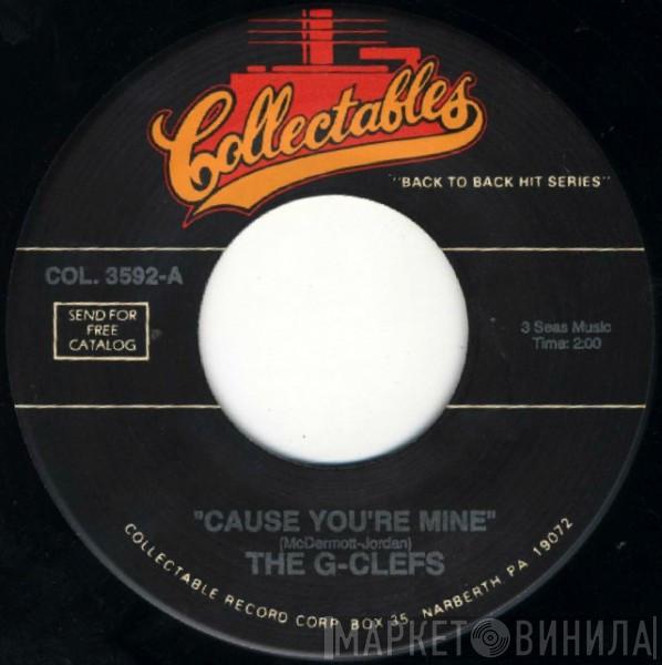 The G-Clefs - Cause You're Mine / Ka Ding Dong