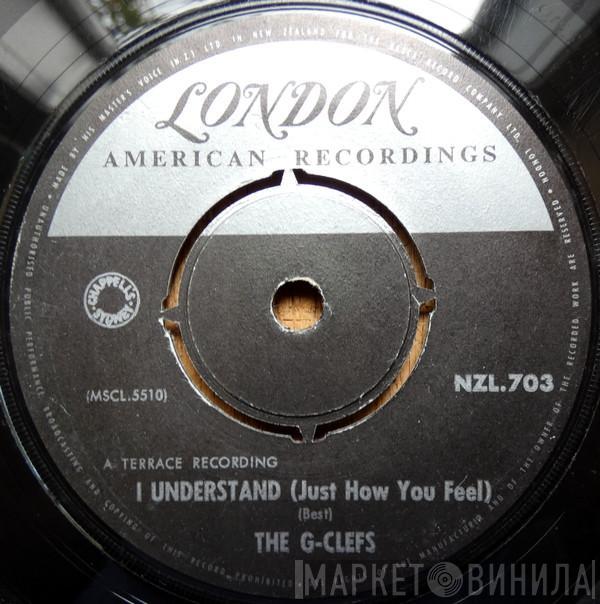  The G-Clefs  - I Understand (Just How You Feel)