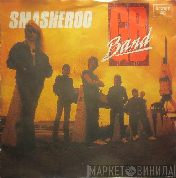  The GB Band  - Smasheroo