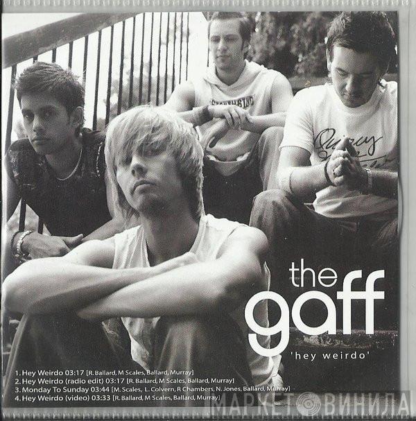 The Gaff  - Hey Weirdo