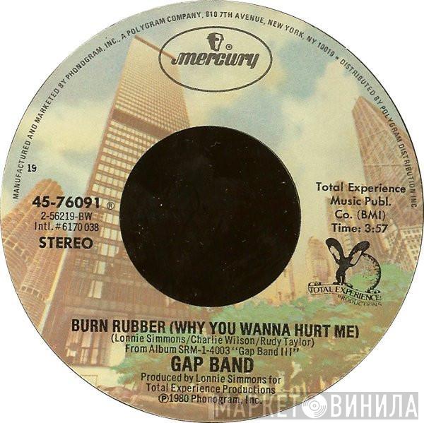 The Gap Band - Burn Rubber (Why You Wanna Hurt Me)