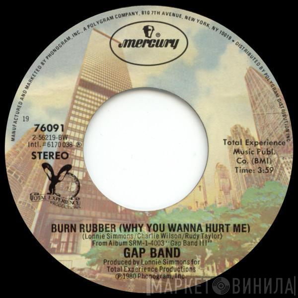  The Gap Band  - Burn Rubber (Why You Wanna Hurt Me)