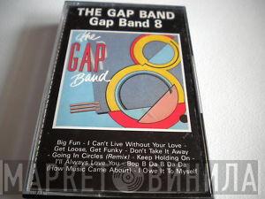 The Gap Band - Gap Band 8