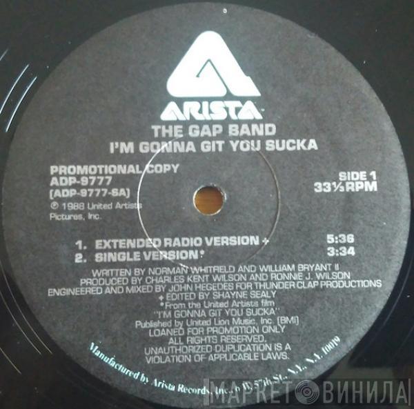  The Gap Band  - I'm Gonna Git You Sucka