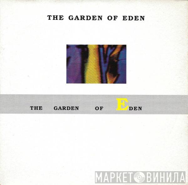 The Garden Of Eden - The Garden Of Eden