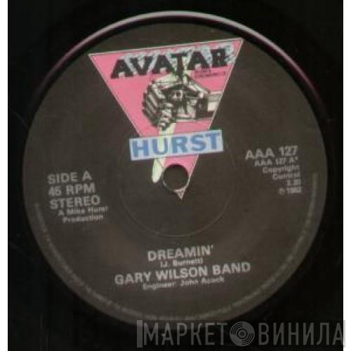 The Gary Wilson Band - Dreamin'