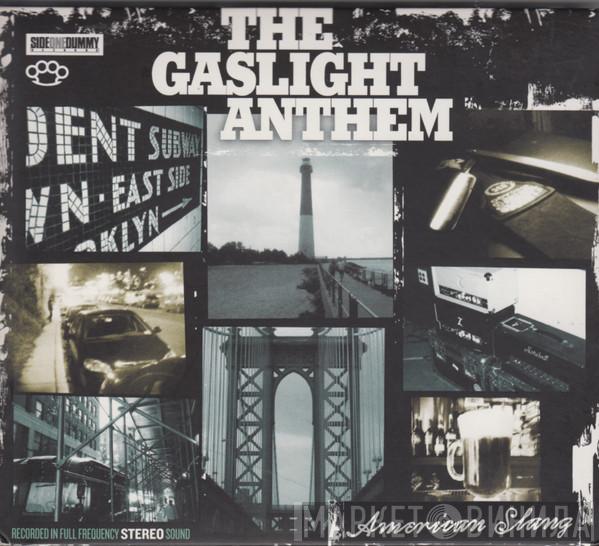The Gaslight Anthem - American Slang