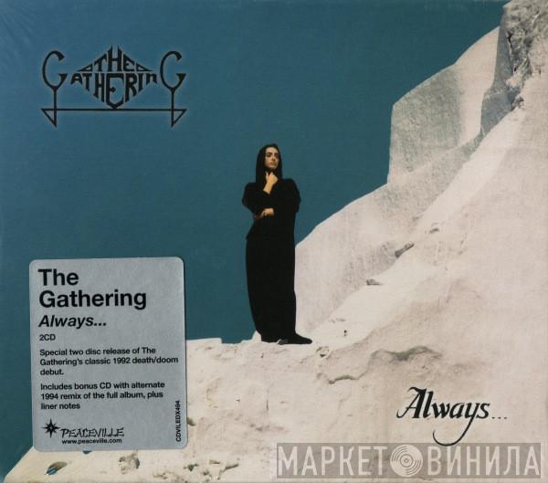 The Gathering - Always...