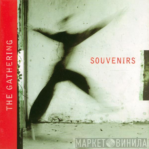 The Gathering - Souvenirs