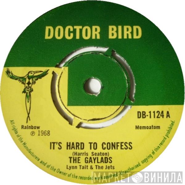  The Gaylads  - It's Hard To Confess / I Need Your Loving