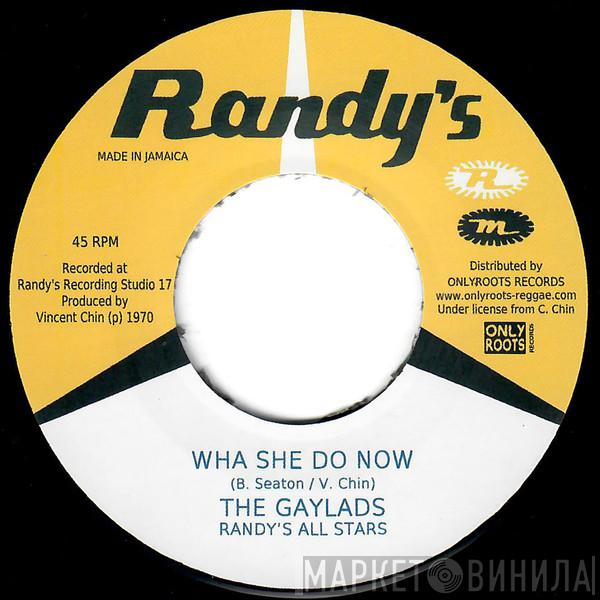 The Gaylads Randy's All Stars  - Wha She Do Now / I Love The Reggae