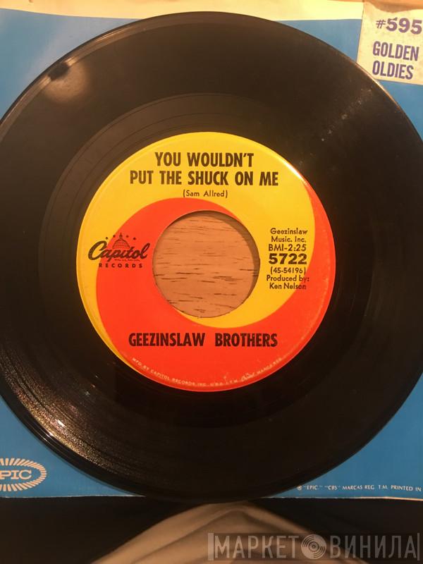  The Geezinslaw Brothers  - Snook Is The Only Town For Me / You Wouldn't Put The Shuck On Me