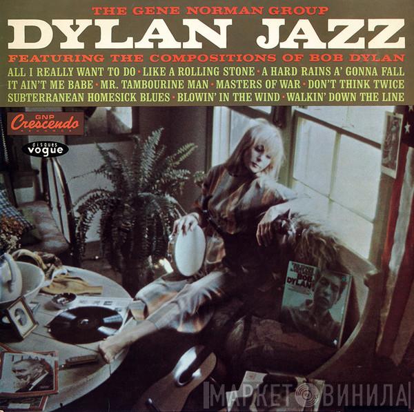  The Gene Norman Group  - Dylan Jazz