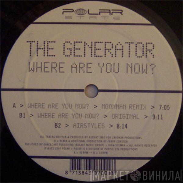  The Generator  - Where Are You Now?
