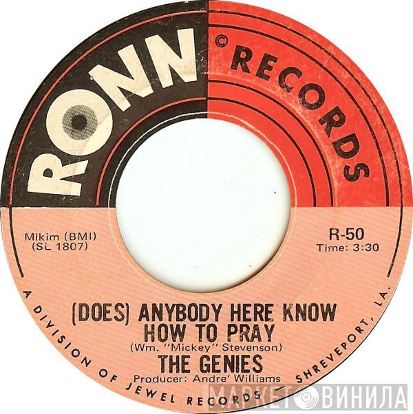 The Genies  - (Does) Anybody Here Know How To Pray