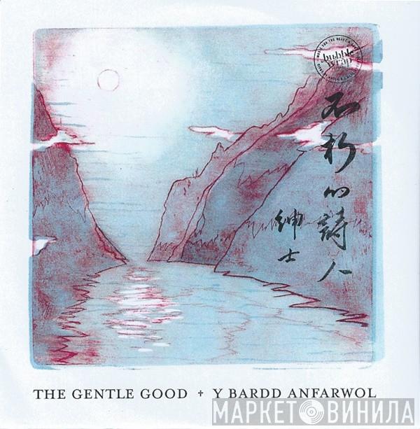 The Gentle Good - Y Bardd Anfarwol