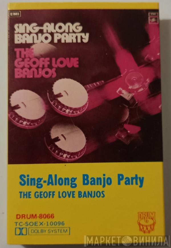  The Geoff Love Banjos  - Sing-Along Banjo Party