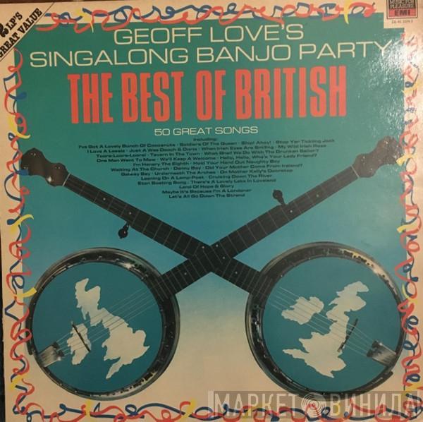 The Geoff Love Banjos - The Best Of British