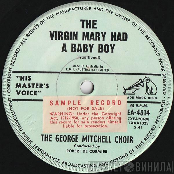  The George Mitchell Choir  - The Virgin Mary Had A Baby Boy