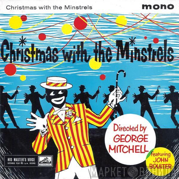 The George Mitchell Minstrels, John Boulter - Christmas With The Minstrels
