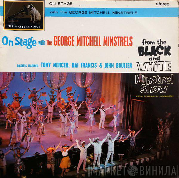  The George Mitchell Minstrels  - On Stage With The George Mitchell Minstrels
