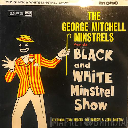  The George Mitchell Minstrels  - The Black And White Minstrel Show
