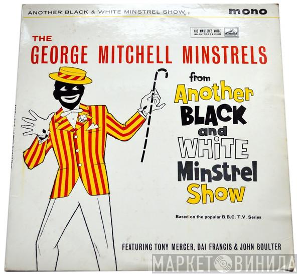  The George Mitchell Minstrels  - The Black And White Minstrel Show