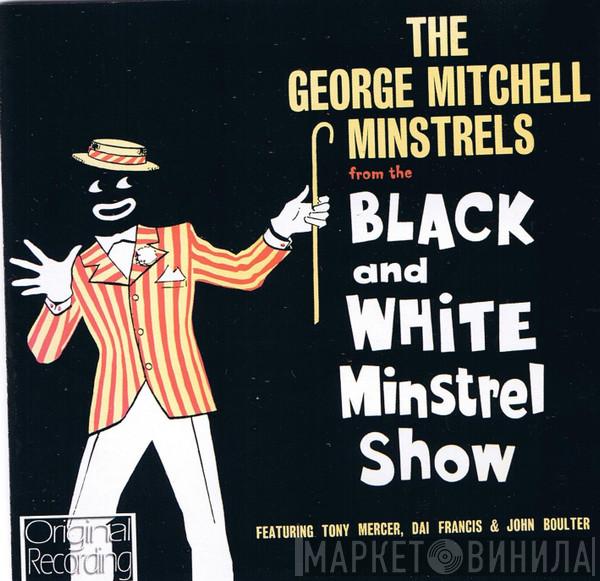  The George Mitchell Minstrels  - The Black And White Minstrel Show