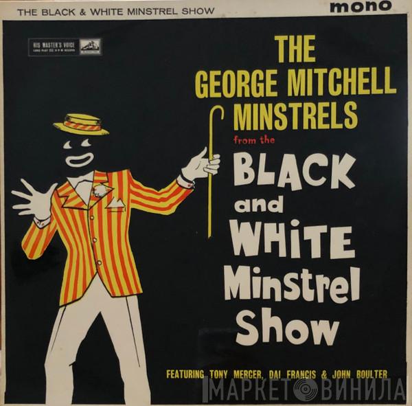  The George Mitchell Minstrels  - The Black And White Minstrel Show