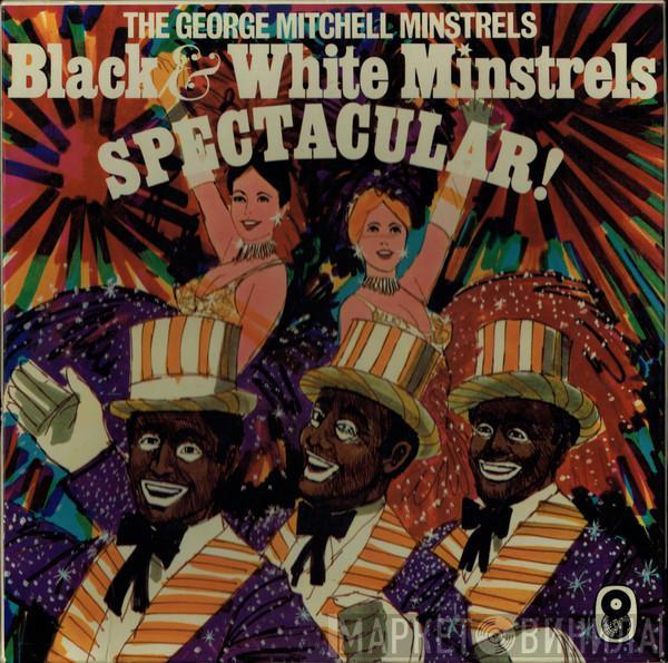 The George Mitchell Minstrels - The Black And White Minstrels Spectacular