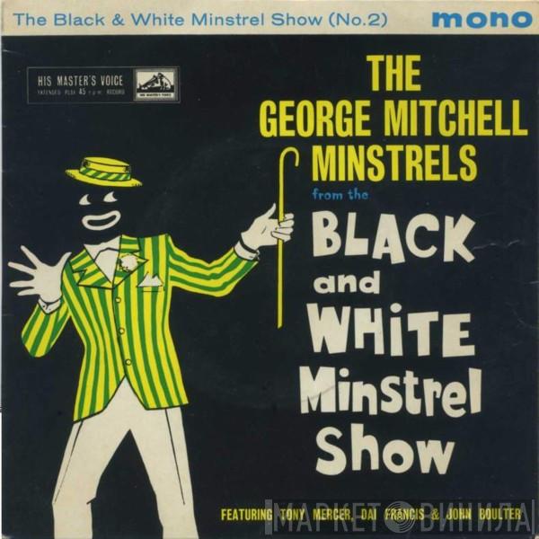 The George Mitchell Minstrels, Tony Mercer, Dai Francis, John Boulter - The Black And White Minstrel Show No.2