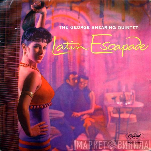 The George Shearing Quintet - Latin Escapade
