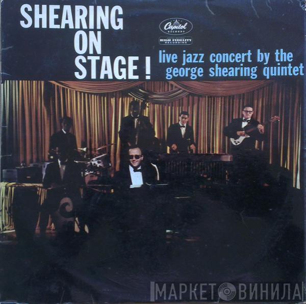 The George Shearing Quintet - Shearing On Stage!