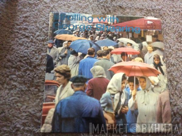  The George Shearing Quintet  - Strolling With George Shearing