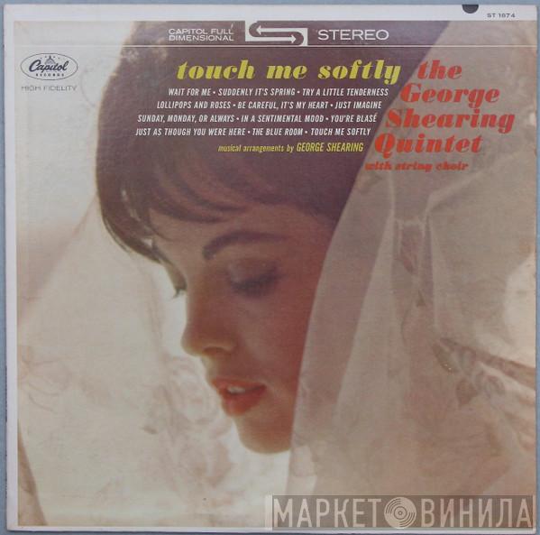 The George Shearing Quintet - Touch Me Softly