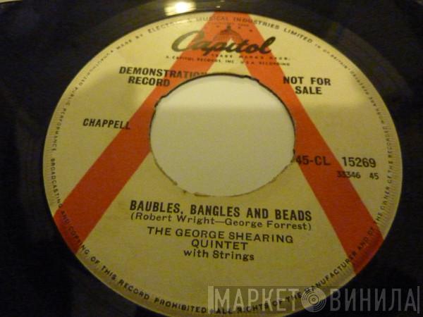 The George Shearing Quintet With Strings - Baubles, Bangles And Beads