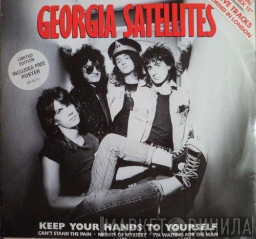  The Georgia Satellites  - Keep Your Hands To Yourself