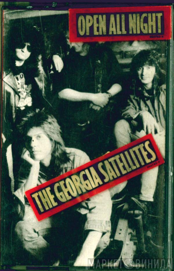  The Georgia Satellites  - Open All Night