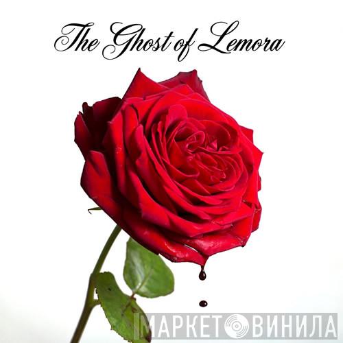 The Ghost Of Lemora - Love Can Be Murder